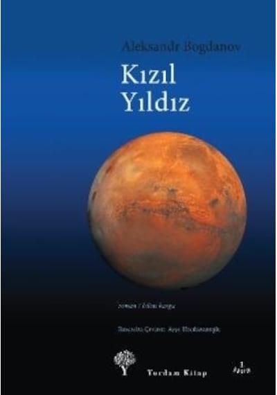 Kızıl Yıldız - Aleksandr Bogdanov - Yordam Edebiyat