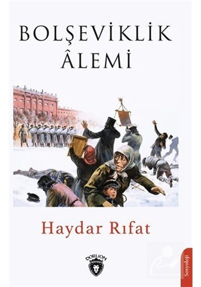 Bolşeviklik Alemi / Haydar Rıfat Yorulmaz