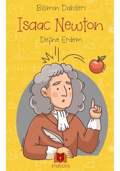 Isaac Newton - Bilimin Dahileri
