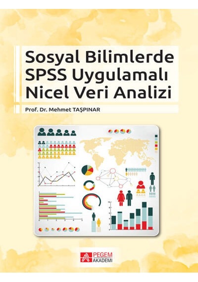 Pegem Akademi Yayıncılık - Sosyal Bilimlerde SPSS Uygulamalı Nicel Veri Analizi