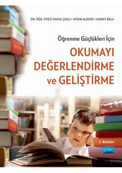 Okumayı Değerlendirme ve Geliştirme  - Aydın Alegöz  - Nobel Akademik Yayıncılık