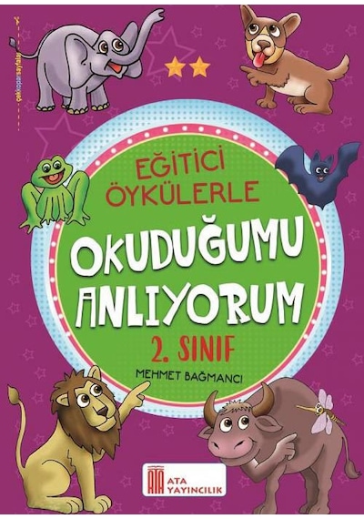 Ata 2.sınıf Okula Yardımcı Eğitici Öykülerle Okuduğumu Anlıyorum- Neşeli Matematik Öyküleri