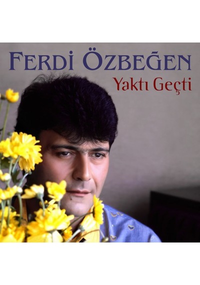 FERDİ ÖZBEĞEN - Yaktı Geçti , LP Türk Sanat Müziği