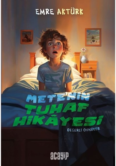 Mete Nin Tuhaf Hikâyesi Değerli Öyküler