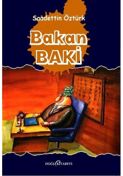 Bakan Baki - Saadettin Öztürk - Doğu Kitabevi