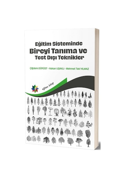 Eğitim Sisteminde Bireyi Tanıma ve Test Dışı  Teknikler