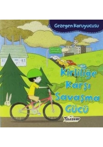 Gezegen Koruyucusu Kirliliğe Karşı Savaşma  Gücü -