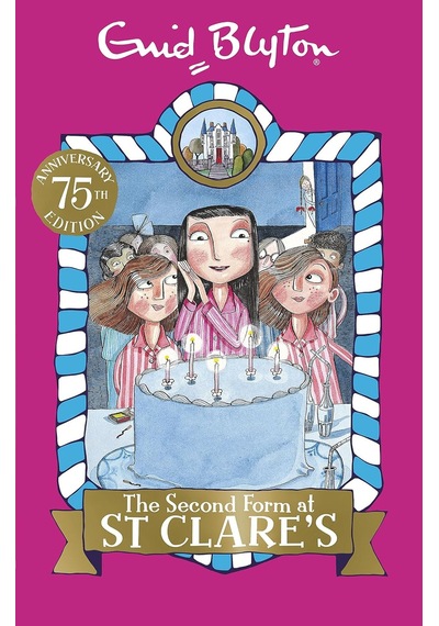 The Second Form At St Clare's: Book 4