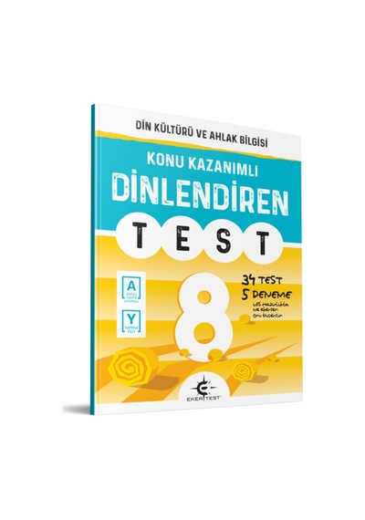 Eker Test – Dinlendiren Test 8. Sınıf