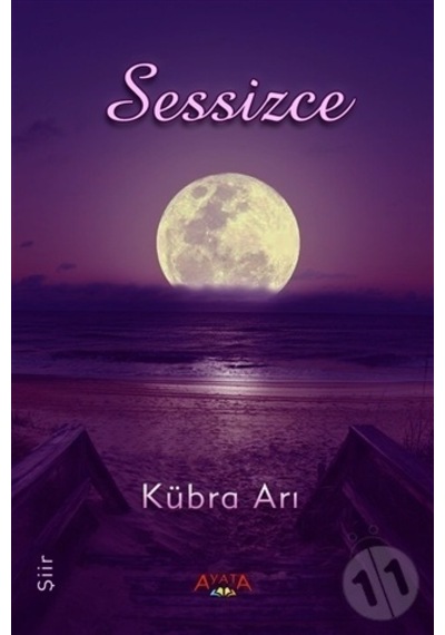 Sessizce - Kübra Sarı - Ayata