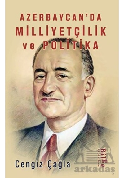 Azerbaycan’Da Milliyetçilik Ve Politika