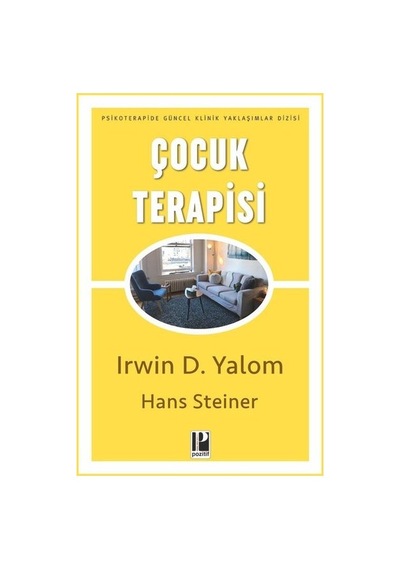 Çocuk Terapisi - Hans Steiner -  Irvin D. Yalom - Pozitif Yayıncılık