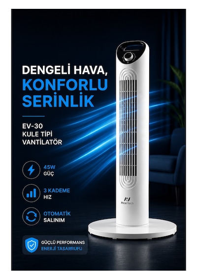Pirantech Ev-30 Kule Tipi Vantilatör Sessiz Çalışma Şık Ve Modern Tasarım Ev Ve Ofis Kullanımı