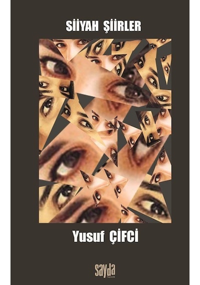 Siiyah Şiirler / Yusuf Çifci