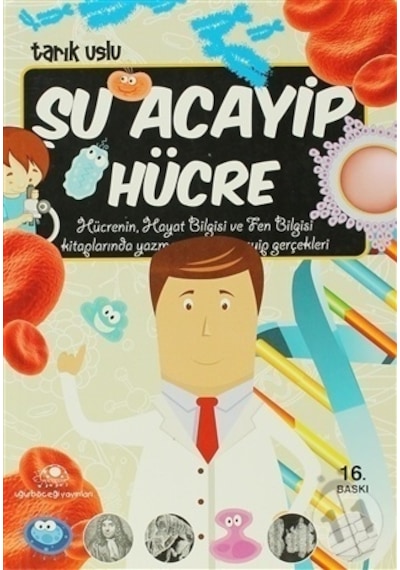 Uğurböceği Yayınları Şu Acayip  Hücre