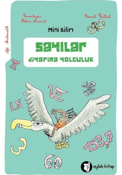 Sayılar Diyarına Yolculuk-Mini Bilim 4 - Benoit Rittat - Aylak Kitap