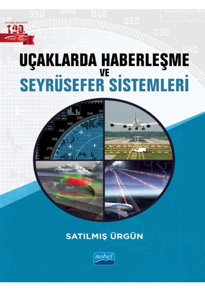Uçaklarda Haberleşme ve Seyrüsefer Sistemleri  - Satılmış Ürgün  - Nobel Akademik Yayıncılık