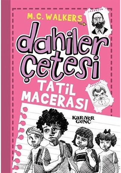 Tatil Macerası-Dahiler Çetesi - M.C. Walkers - Kariyer Genç
