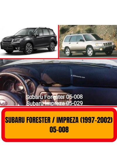 SUBARU FORESTER 1997-2002 ÖN GÖĞÜS / PANEL /  TORPİDO KORUMASI - KILIFI - HALISI