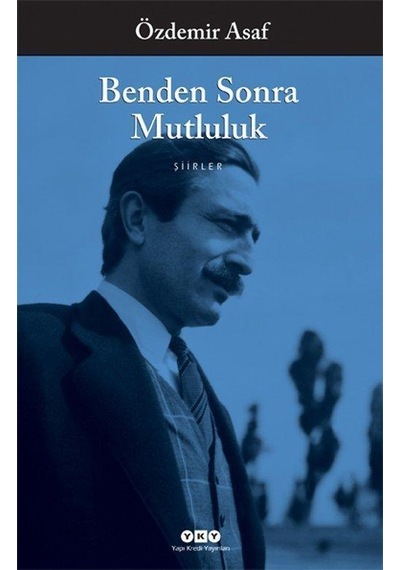 Yapı Kredi Yayınları Benden Sonra Mutluluk Özdemir Asaf