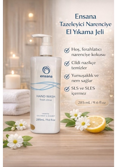 Ensana Fresh Citrus El Yıkama Jeli 285 Ml Nemlendirici & Ferahlatıcı Etki