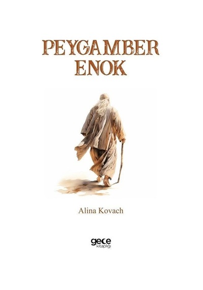 Peygamber Enok - Alina Kovach - Gece Kitaplığı