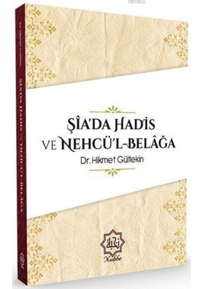 Şiada Hadis Ve Nehcül Belağa Hikmet Gültekin