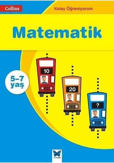 Matematik-Kolay Öğreniyorum 5-7 Yaş - Sarah-Anne Fernandes - Mavi Kelebek