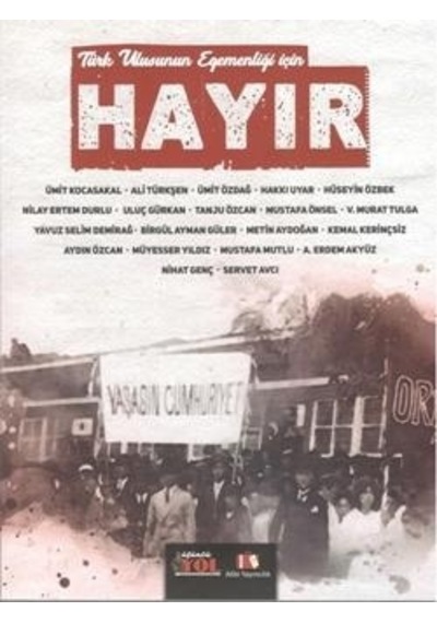 Hayır Türk Ulusunun Egemenliği İçin- Alibi Yayıncılık