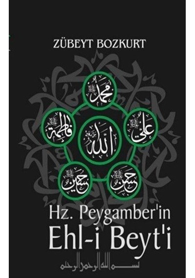 Hz. Muhammed'in Ehli Beyti / Zübeyt Bozkurt