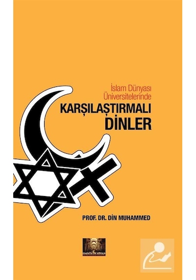 İslam Dünyası Üniversitelerinde Karşılaştırmalı Dinler / Prof....