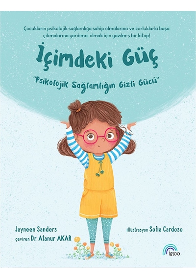 İçimdeki Güç-psikolojik Sağlamlığın Gizli Gücü