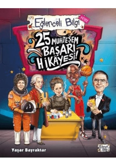 25 Muhteşem Başarı Hikayesi