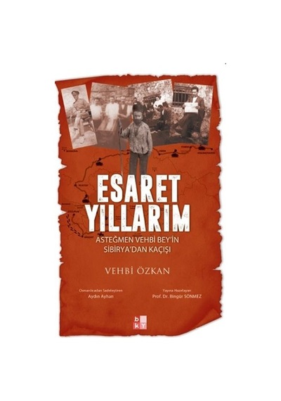 Esaret Yıllarım - Vehbi Özkan - Babıali Kültür