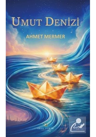 Umut Denizi / Prof. Dr. Ahmet Mermer