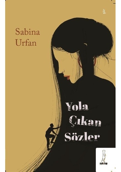 Yola Çıkan Sözler - Sabina Urfan - ŞYK Kitap