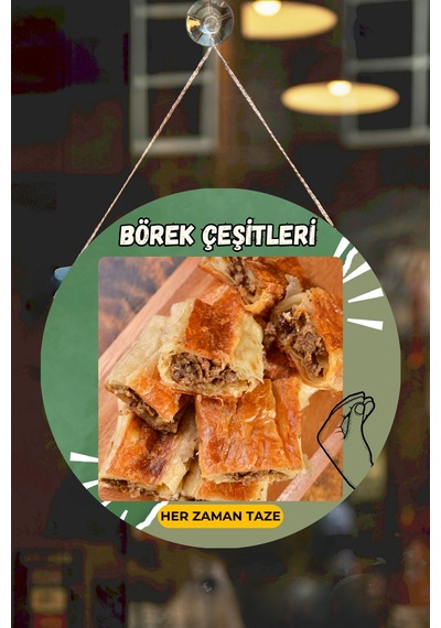 Börek Salonu İçin Duvar, Kapı, Tek Taraflı Askılı Pano Karşılama Tabelası, Börek Dükkanı Tablo Süsü