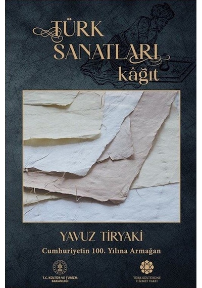 Türk Sanatları Kağıt / Yavuz Tiryaki