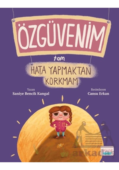 Özgüvenim Tam Hata Yapmaktan Korkmam