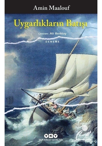 Mercankitap Uygarlıkların Batışı / Amin Maalouf