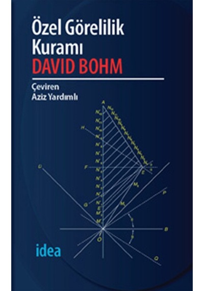 Özel Görelilik Kuramı - David Bohm - İdea Yayınevi