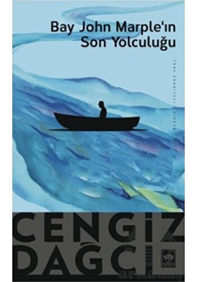 Bay John Marple in Son Yolculuğu - Cengiz Dağcı - Ötüken Neşriyat