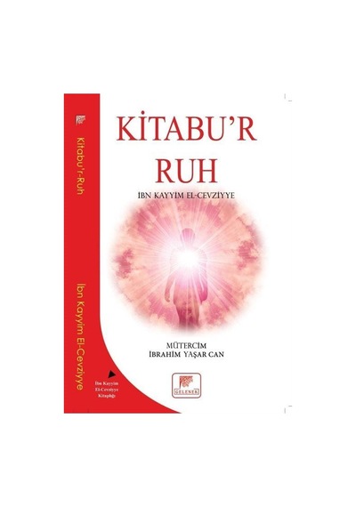 Kitabu'r Ruh - İbn Kayyim el-Cevziyye - Gelenek Yayınları