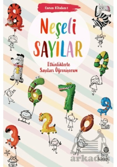 Canım Kitabım 1 - Neşeli Sayılar Hep Kitap