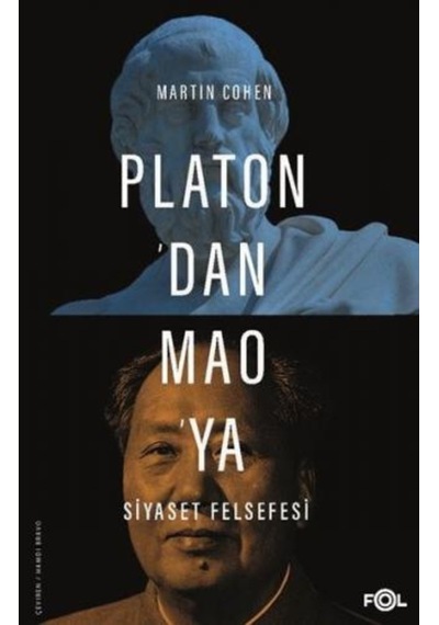 Platondan Maoya Siyaset Felsefesi - Martin Cohen - Fol Kitap
