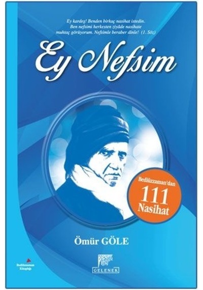 Ey Nefsim Ömür Göle Gelenek Yayınları