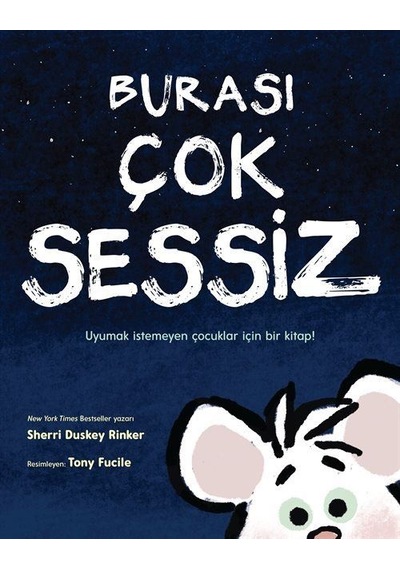 Burası Çok Sessiz / Sherri Duskey Rinker
