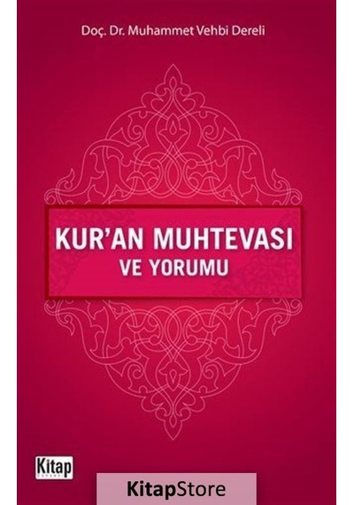 Kur'an Muhtevası ve Yorumu - Muhammed Vehbi Dereli - Kitap Dünyası
