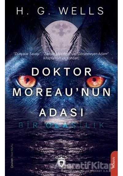 Doktor Moreau'nun Adası-Bir Olasılık - H.G. Wells - Dorlion Yayınevi