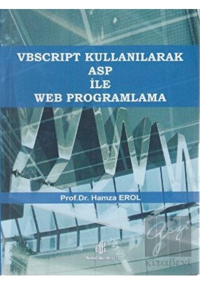 VBSCRIPT Kullanılarak ASP ile Web Programlama - Hamza Erol - Adana Nobel Kitabevi